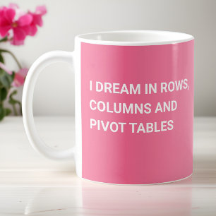 Jag drömmer i pivottabellen Bord - Rosa för överto Kaffemugg