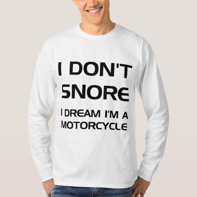 Jag drömmer inte att jag är motorcykel tee shirt (Framsida)