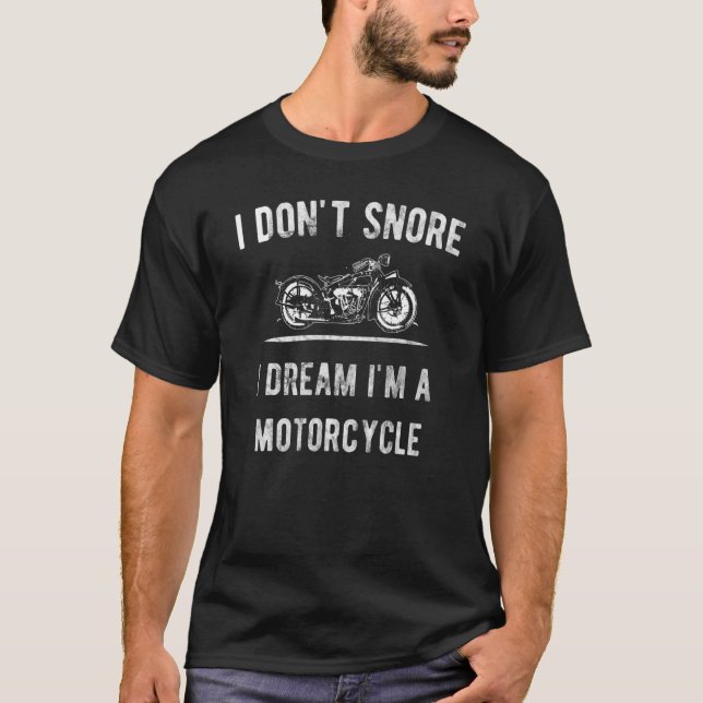 Jag drömmer inte om att jag är en motorcykelfunnen t shirt (Framsida)