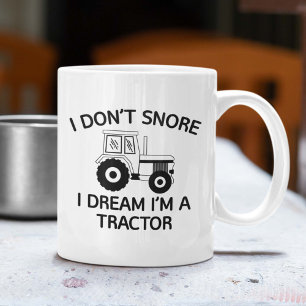 Jag drömmer om att jag är en traktor kaffemugg