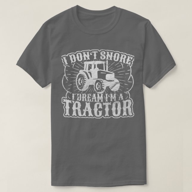 Jag drömmer om att jag är traktor t shirt (Design framsida)