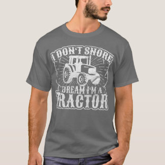 Jag drömmer om att jag är traktor t shirt