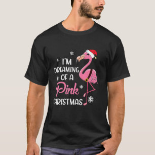 Jag drömmer om en Rosa jul - Flamingo Hat Sa T Shirt