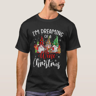 Jag drömmer om en Vin-jultomte Julafton Drinki T Shirt