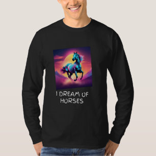 Jag drömmer om horshus Animal Kärlek Girls Women T Shirt