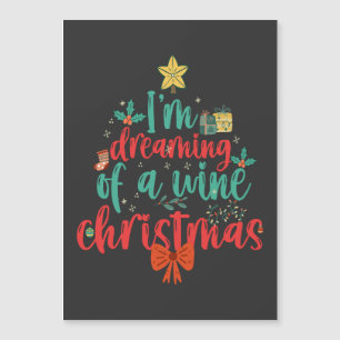 Jag drömmer om Vin Christmas Funny Julafton Träd Magnetisk Inbjudningskort