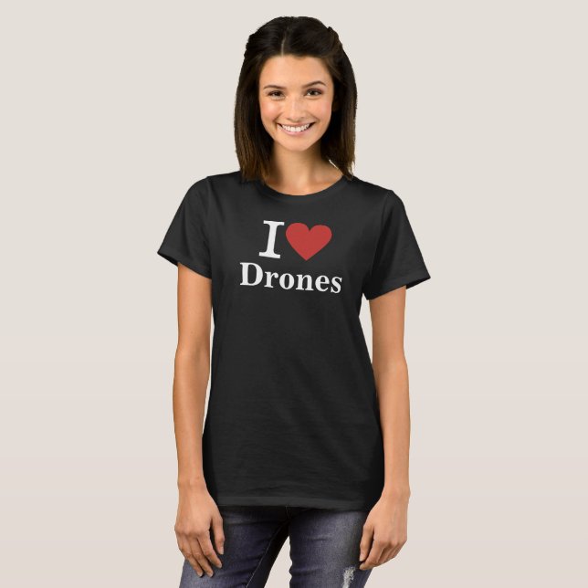 Jag ❤️ Drones ANPASSNINGSBAR Women's T Shirt (Hel framsida)