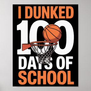 Jag dunkade 100 dagars skolgång Sketll-prestation  Poster