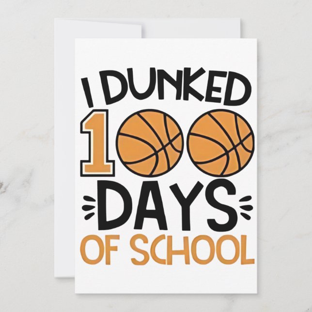 Jag Dunked 100 dagar av School Basketball Player Inbjudningar (Framsida)