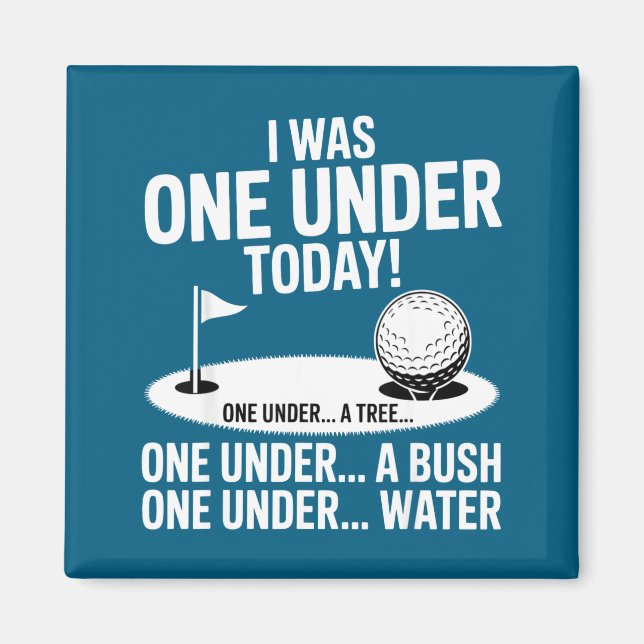 Jag en under par idag golf golfspelare rolig golfa magnet (Framsidan)