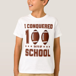 Jag erövrade 100 dagar med den amerikanska skolfot t shirt