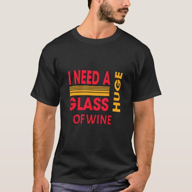 Jag Ettglas Vin Sarksatisk T Shirt (Framsida)