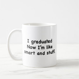 Jag Examen. Nu är jag som smart och sånt! Kaffe Kaffemugg