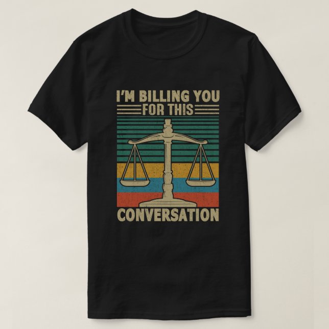 Jag fakturerar dig för den här konversationslynne  t shirt (Design framsida)
