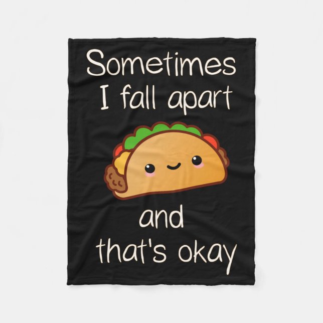 Jag faller sönder och det är Taco-framträdande Fleecefilt (Framsidan)