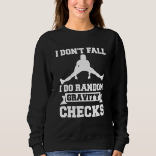 Jag Fallerar Inte Jag Gör Slumpmässiga Tyngdkrafts T Shirt