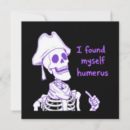 Jag fann mig själv Humerus - Rolig skelettpunsch Inbjudningar