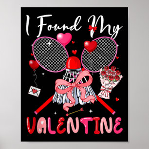 Jag Fann Min Valentine Badminton Utrustning Fluga  Poster
