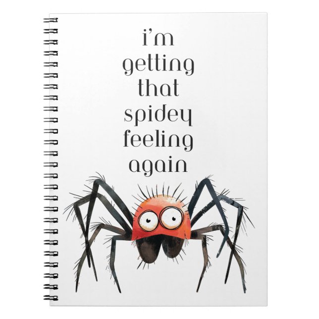 jag får den där spidey-känslan igen  anteckningsbok (Framsidan)