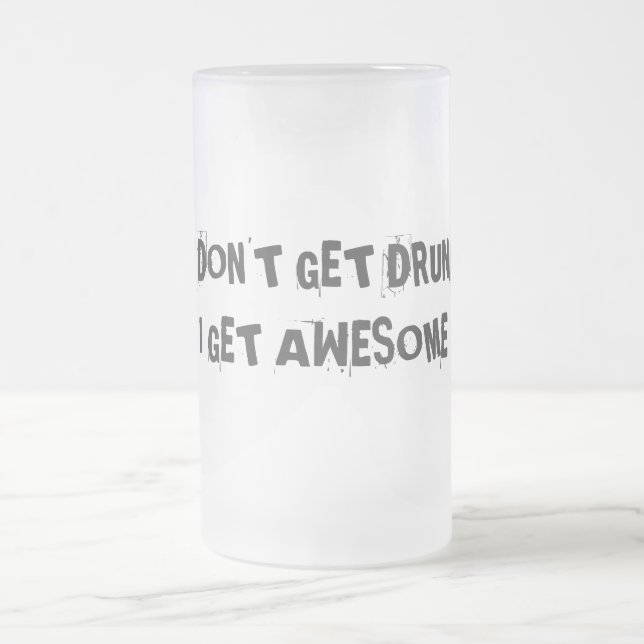 Jag får inte berusad, mig får fantastisk frostat ölglas (Center)
