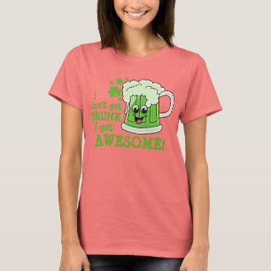 Jag får inte BERUSAD mig får FANTASTISK T Shirt