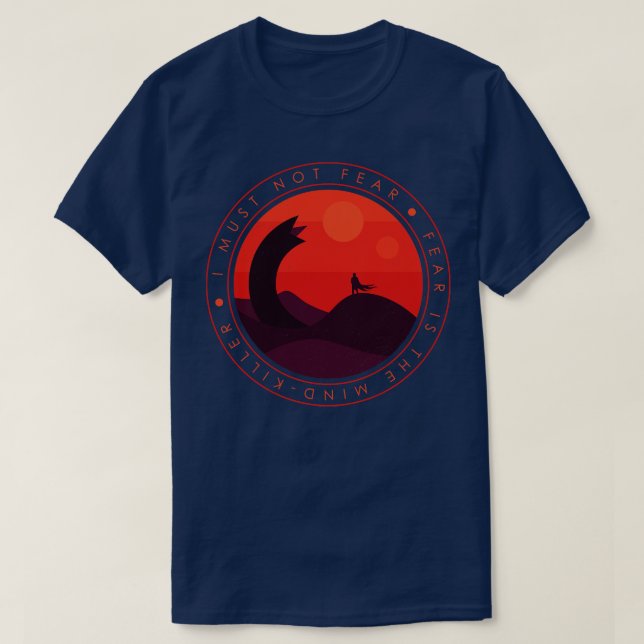 Jag får inte frukta Dune T Shirt (Design framsida)