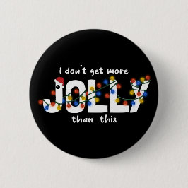 Jag får inte mer JOLLY än den här roliga typografi Knapp