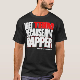 Jag får klippning därför att im en rappare t-shirt