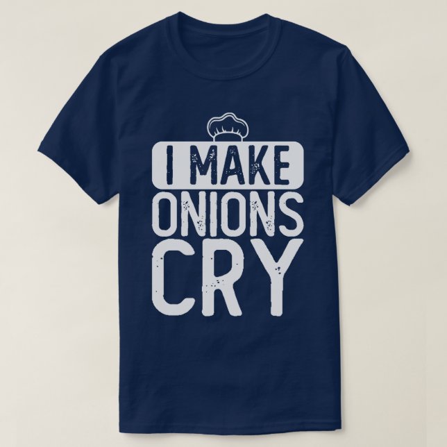 Jag får lök att Gråta Chef T Shirt (Design framsida)