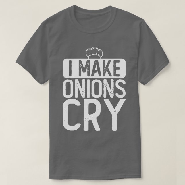 Jag får lök att Gråta Chef T Shirt (Design framsida)