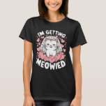 Jag får Meowied 1 T Shirt<br><div class="desc">Jag får Meowied 1</div>