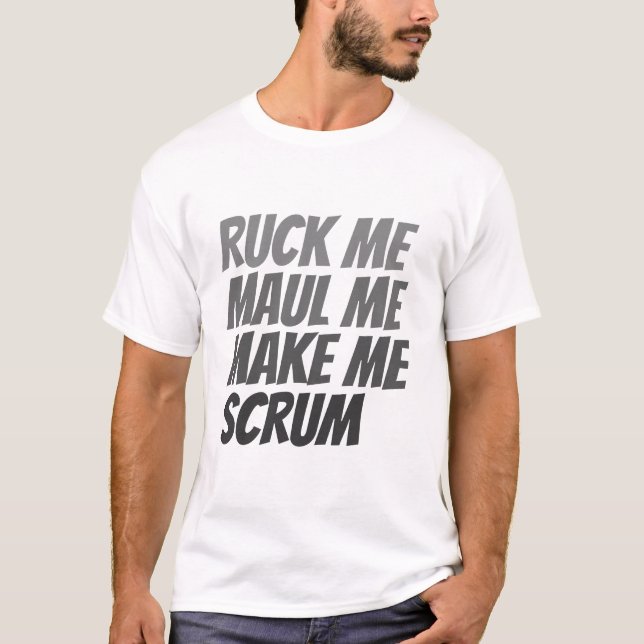 Jag får mig att göra mig till rugby humor t shirt (Framsida)