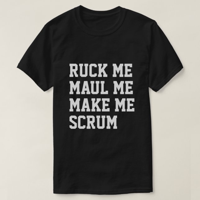 Jag får mig att göra mig till rugby humor t shirt (Design framsida)