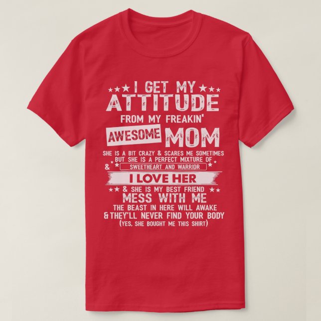 Jag får min attityd från min Fantastisk Mamma Roli T Shirt (Design framsida)