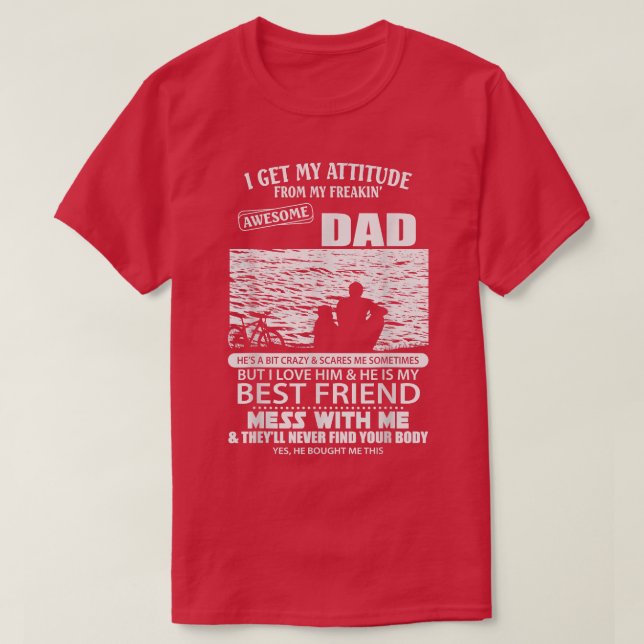 Jag får min attityd från min Fantastisk Pappa Roli T Shirt (Design framsida)