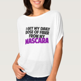 Jag får min dagliga fiberdos från min Mascara T-shirt