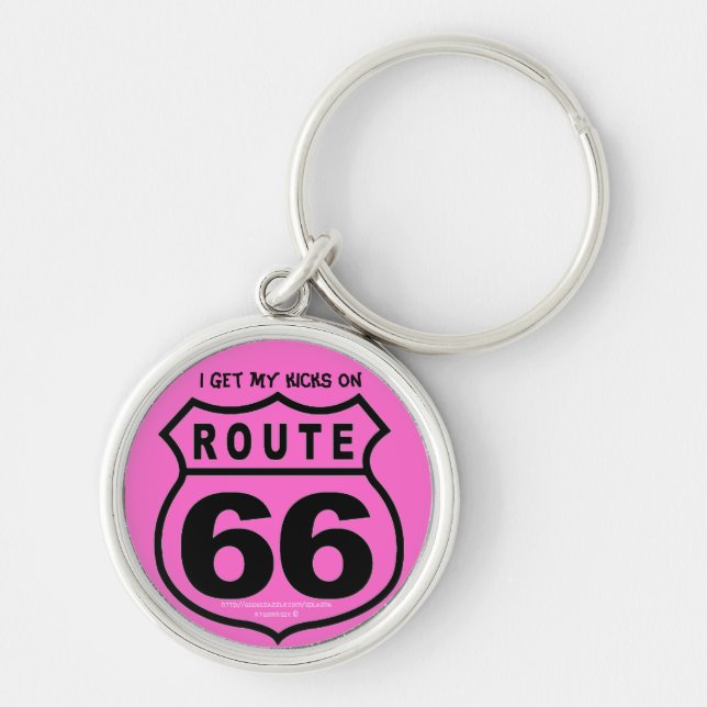 "Jag får mina kicks på Rt 66" Rund Silverfärgad Nyckelring (Framsidan)
