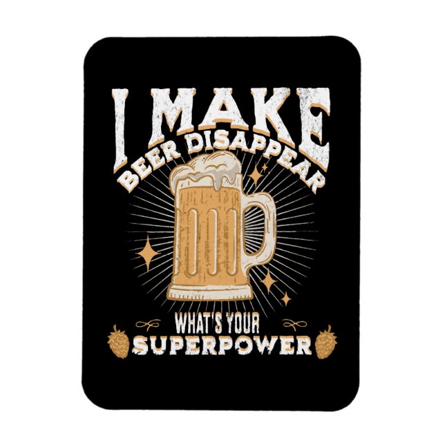 Jag får öl att försvinna vad är din superkraft magnet (Vertikal)