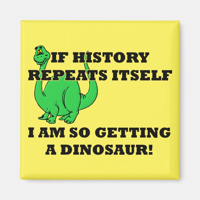 Jag Får Så En Dinosaurie Rolig Kylskåpsmagnet (Framsidan)