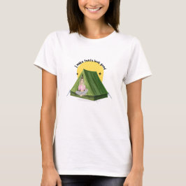 Jag får Tält att se Bra - Camping T-Shirt