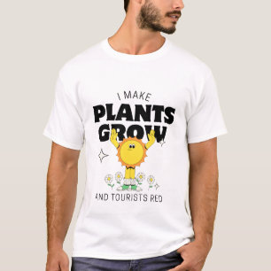 Jag får växterna att växa och turistrött t shirt