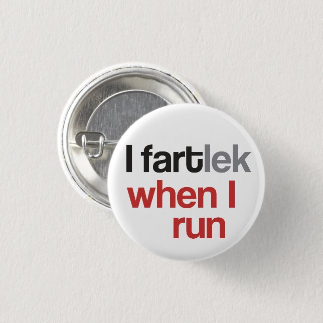 Jag FARTlek när jag Springa © - Funny FARTlek Knapp (Framsida & baksida)