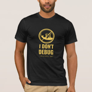 Jag felsöker inte AI-programmet som utvecklar Soft T Shirt