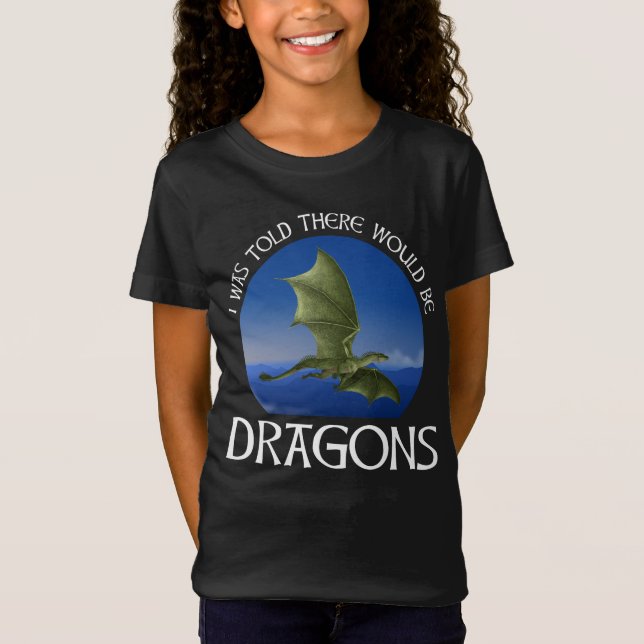 Jag fick besked om att det skulle finnas drakar t shirt (Framsida)