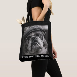 Jag Fick Den Hunden I Mig Anpassad Rolig Hund Bild Tygkasse