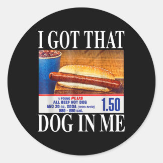 Jag Fick Den Hunden I Mig Roliga Hotdogs Combo 4:e Runt Klistermärke