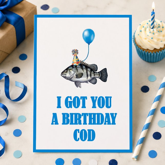 Jag Fick Dig En Födelsedagspresent Med Torsk För F (Funny Fishing Birthday Card – I Got You A Birthday Cod)