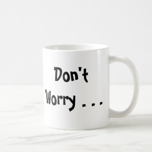 Jag fick din baksida, oroar inte. , I've har Y… Kaffemugg