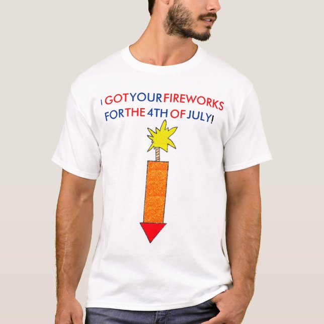 Jag fick dina fyrverkerier t-shirt (Framsida)