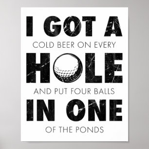 Jag Fick Ett Hål I Ett Golf Roligt Citat Mäns Golf Poster